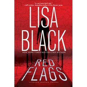 Red Flags -- Lisa Black